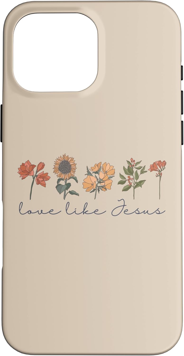 Love Like Jesus Boho Flowers Bible Scripture Religious Faith Case for iPhone 16 Pro Max