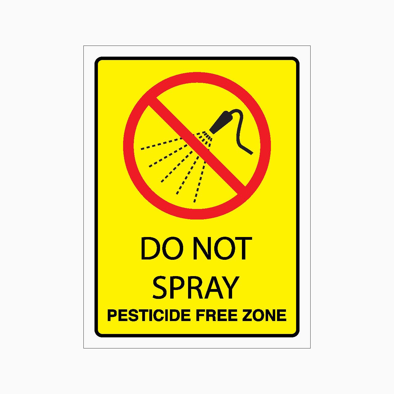 DO NOT SPRAY PESTICIDE FREE ZONE Sign Public Area Safety Metal Tin Sign 8 x 12 inch for Industrial & Commercial Series