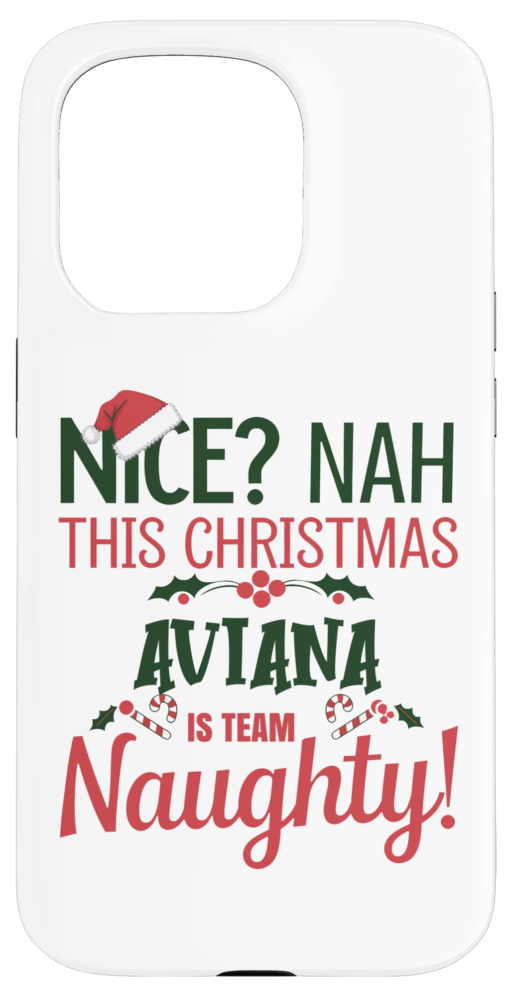iPhone 15 Pro AVIANA Personalized Christmas Naughty Nice AVIANA Name Case