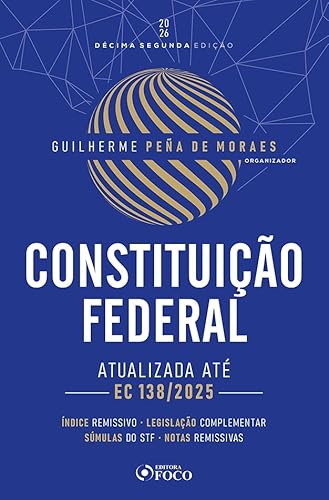 Constituição Federal 12ª Ed – 2026: Atualizada até a EC 138/2025