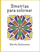 Vista 1 de Simetrías para colorear Tu conexión con la creatividad (Spanish Edition)