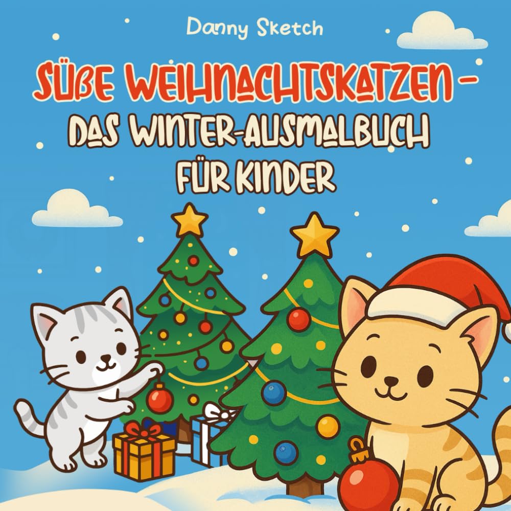 Süße Weihnachtskatzen: Das Winter - Ausmalbuch für Kinder