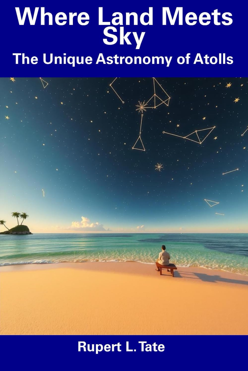 Astronomy of Atolls le guide pour observer le ciel en voyage