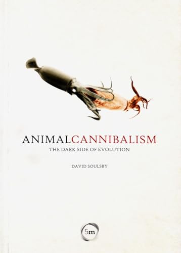 Animal Cannibalism: The Dark Side of Evolution