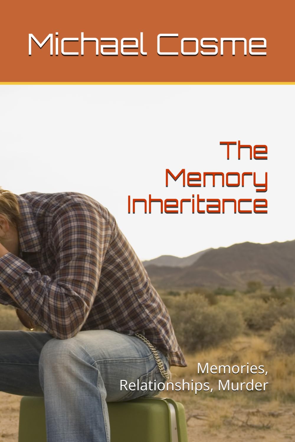 The Memory Inheritance: Memories, Relationships, Murder