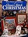 A Cross-Stitch Christmas: Gifts to Cherish (Better Homes and Gardens)