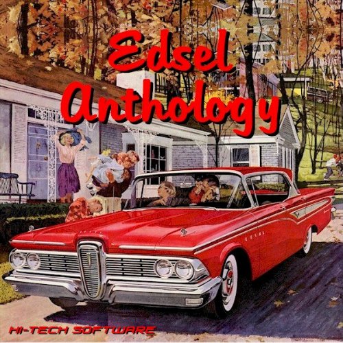 The Ford Edsel Anthology 1958 - 1959 - 1960