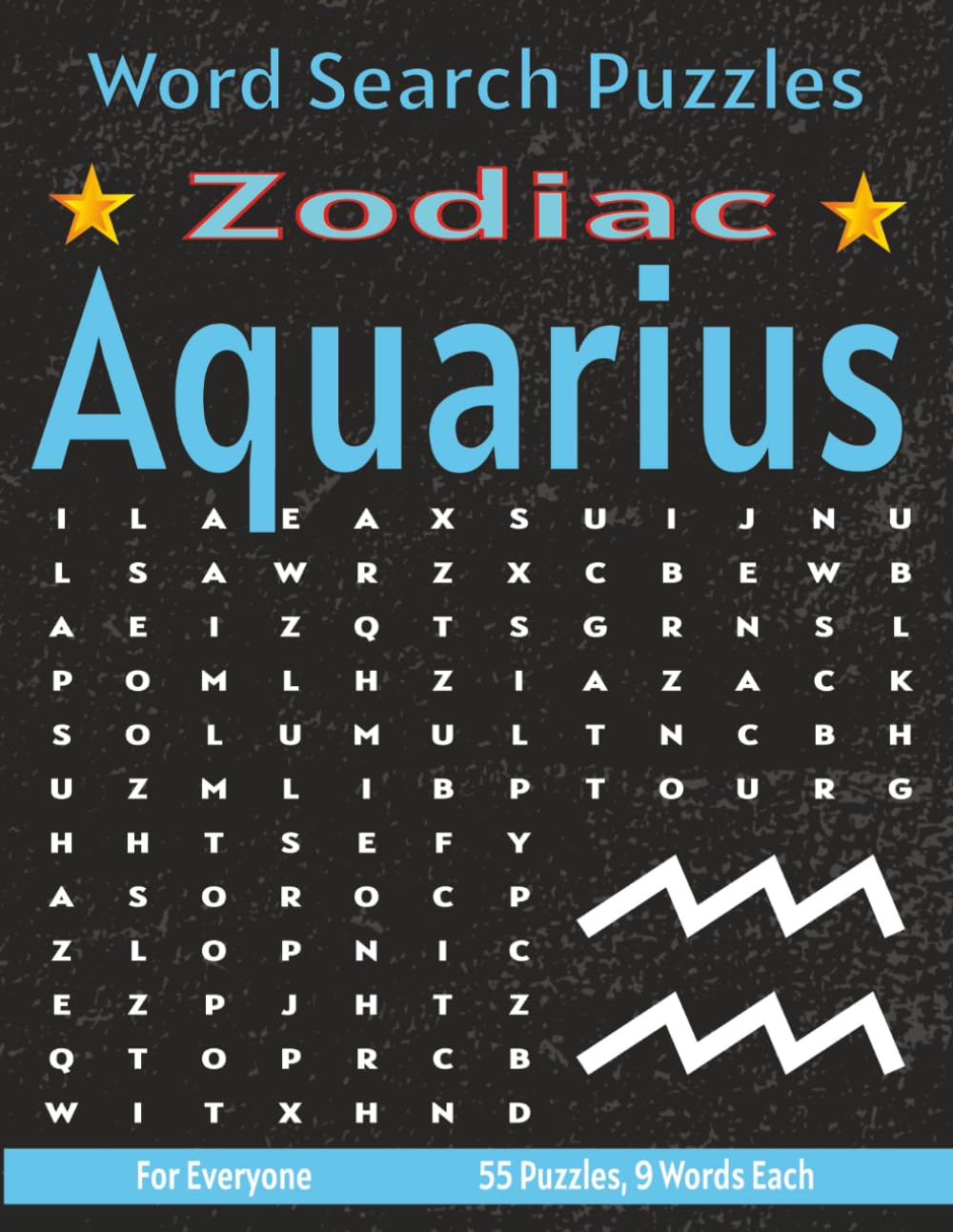 Aquarius - Word Search Puzzles: Screen-Free Puzzles for Mental Fitness, Relaxation and Fun (Zodiac - Word Search Puzzles)