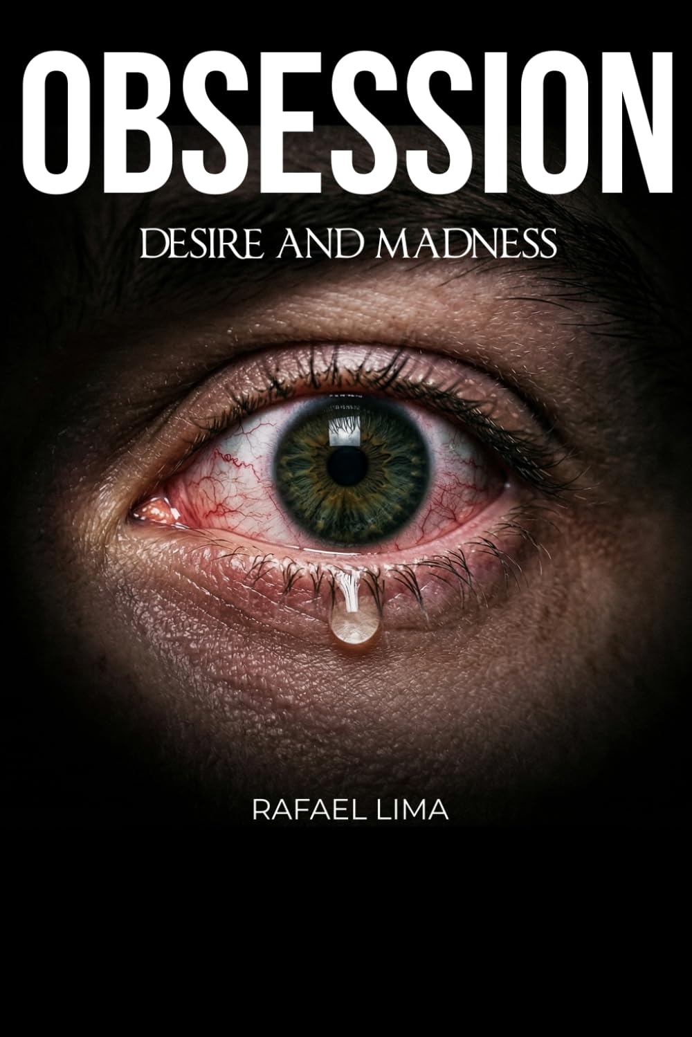 Obsession: Desire and Madness