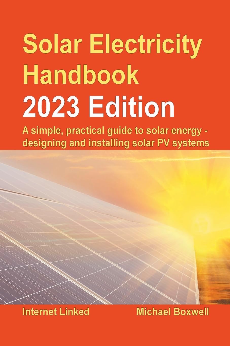 Solar Electricity Handbook - 2023 Edition Paperback – Import, 17 March 2023