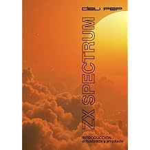 ZX Spectrum Introduccion actualizada y ampliada Spanish Edition