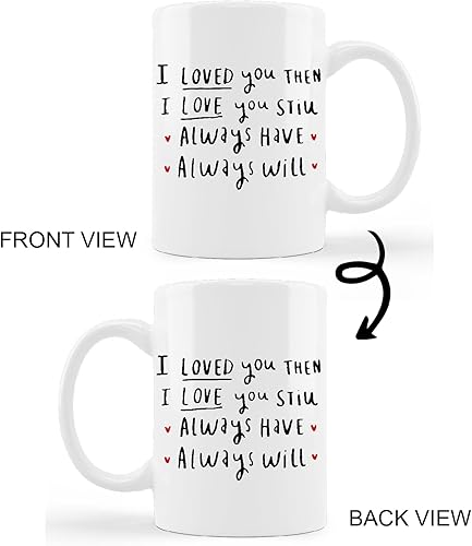 Miniatura 2 de Taza de cerámica con texto en inglés "I Love You, Then I Love You Still Always Have Always Will", taza de café con leche, taza de té con leche,
