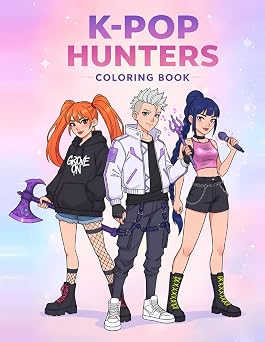 K-Pop Hunters Coloring Book 110 Cute Idol Inspired Fantasy Pages Where Music Battles Darkness