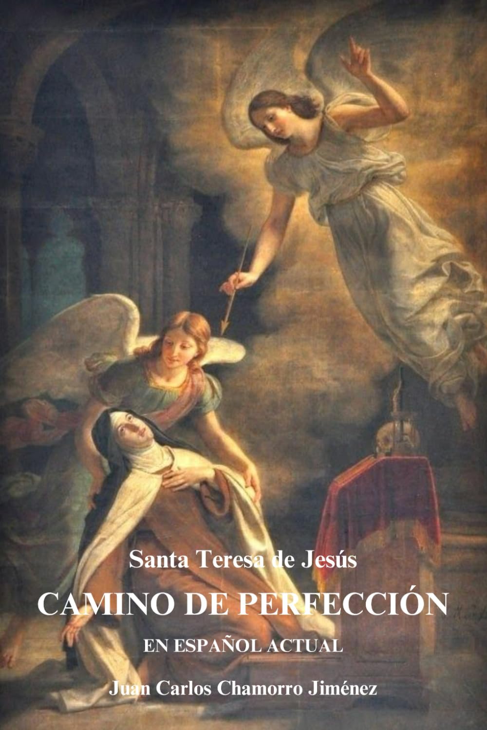 CAMINO DE PERFECCIÓN en español actual