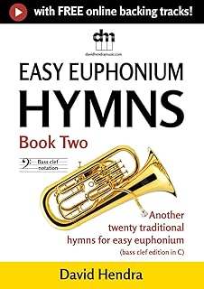 Easy Euphonium Hymns - Book Two (bass clef): Another twenty traditional hymns for easy euphonium (bass clef edition in C) (easy euphonium (bass clef) series)