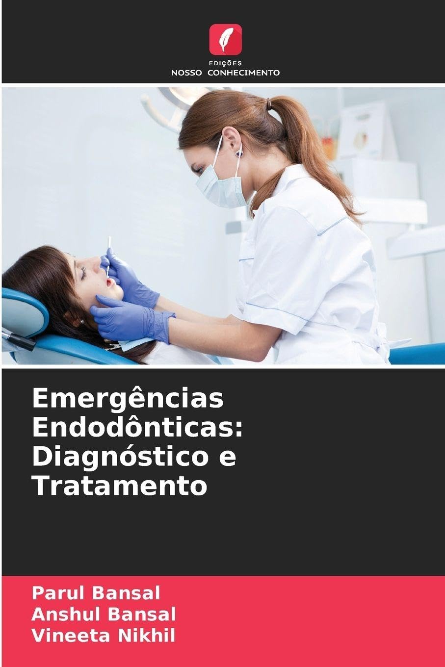 Emergências Endodônticas: Diagnóstico e Tratamento
