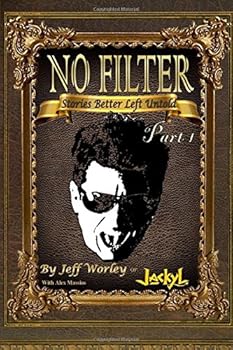 Paperback No Filter....Stories Better Left Untold Part 1 Book