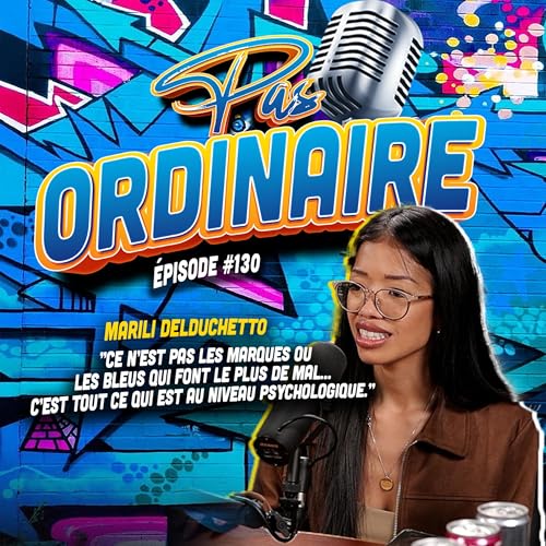 Violence Conjugale : Apprendre &agrave; se Choisir en tant que Victime - Avec Marili Delduchetto - EP #130