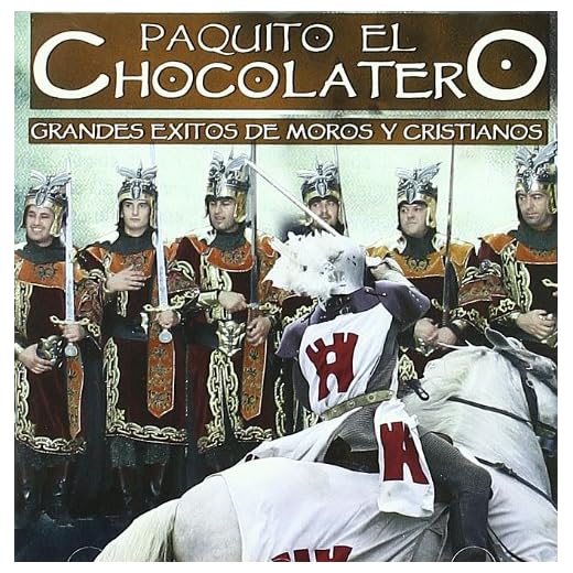 Paquito El Chocolatero -Moros Y Cristian