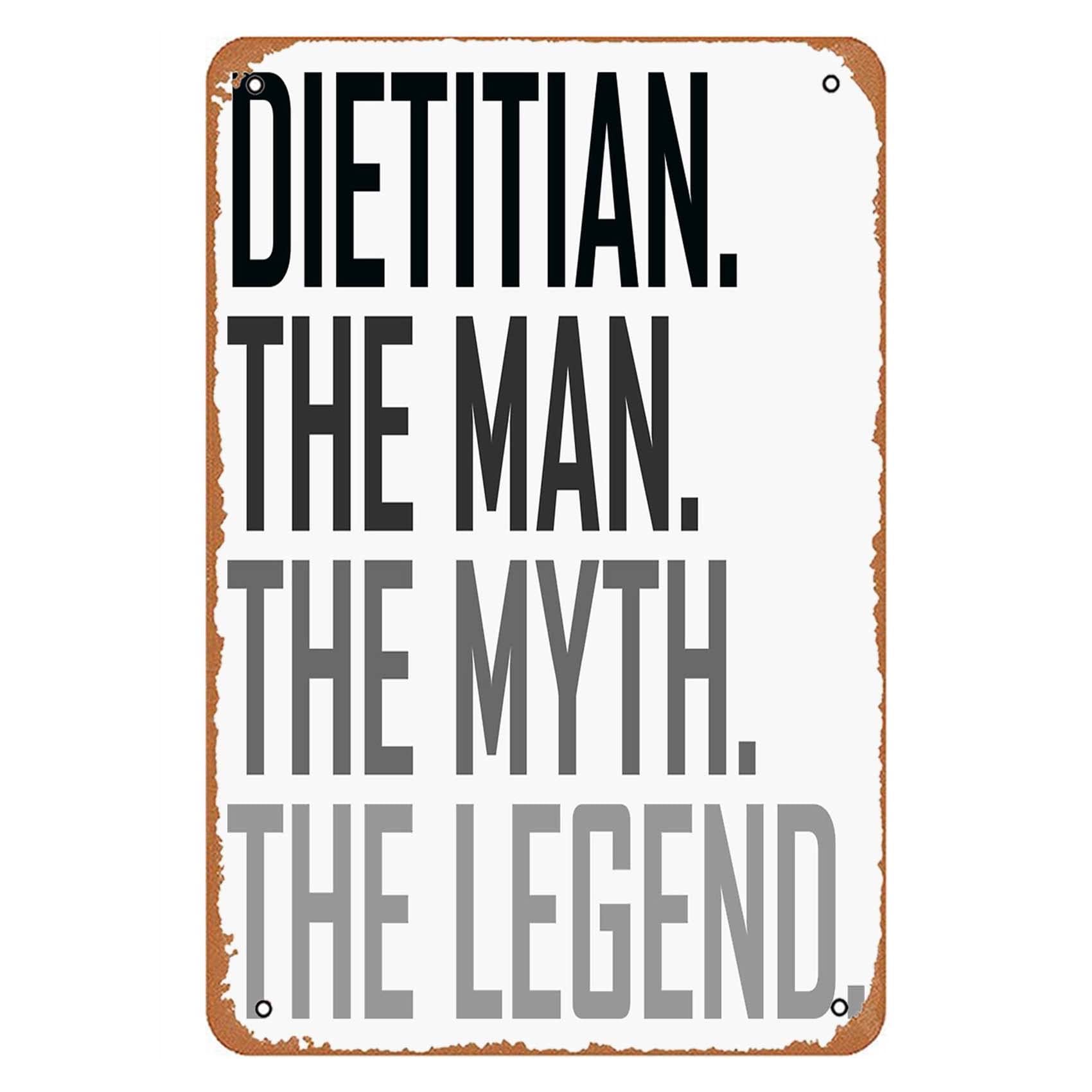 peiyeety Dietitian The Man Profession Sign Wall Decor Art Poster Vintage Metal Tin Sign for Funny Room Garage Man Cave Office Bathroom Pub Basement Sign Wall Decoration Gift 8x12 in