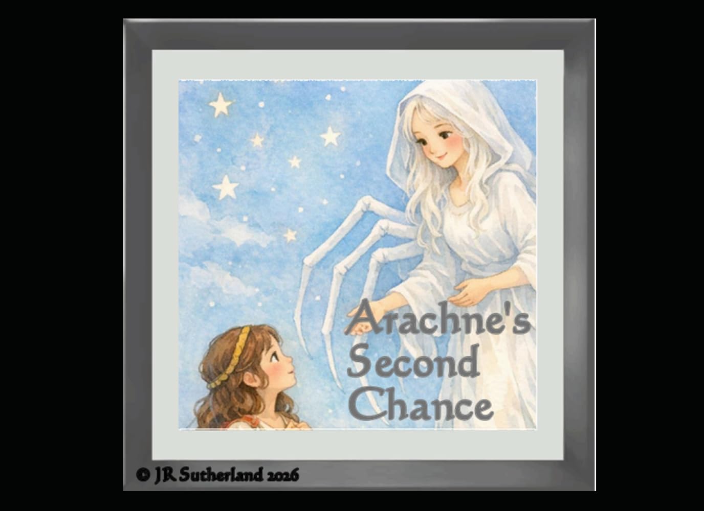 Arachne's Second Chance (Once Upon a Myth)
