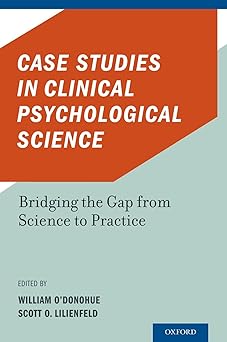 Case Studies in Clinical Psychological Science: Bridging the Gap from Science to Practice book cover