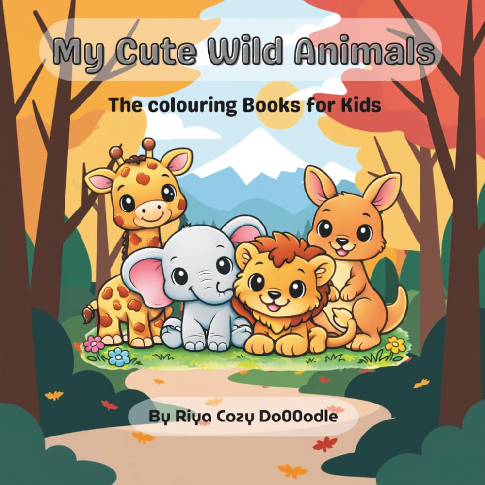 My Cute Wild Animals: Simple Colouring Animal Book