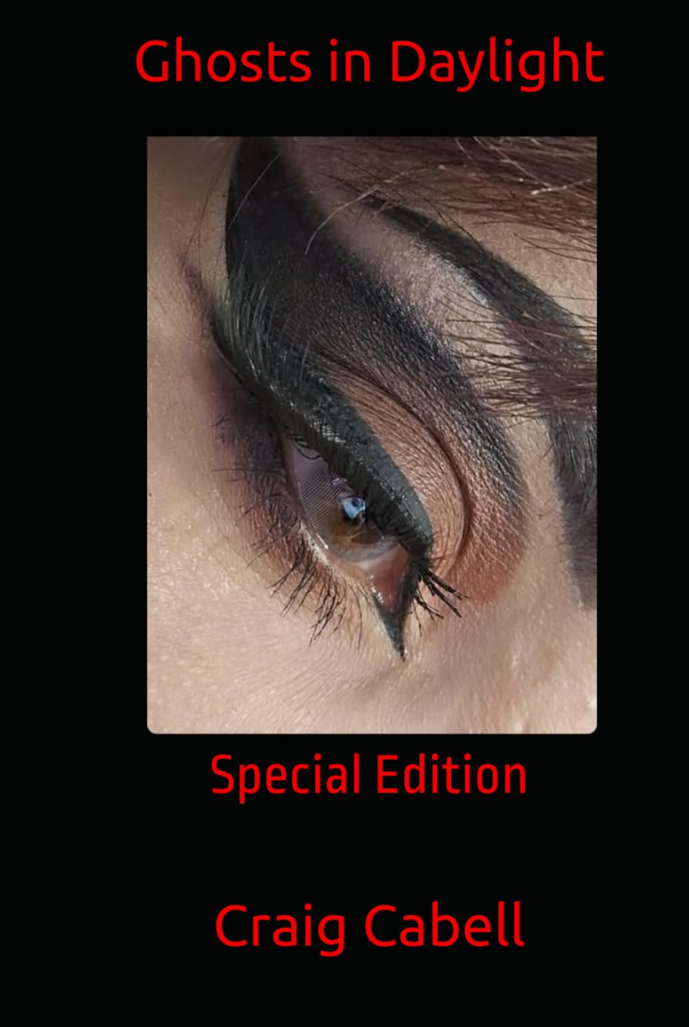 Ghosts in Daylight: Special Edition