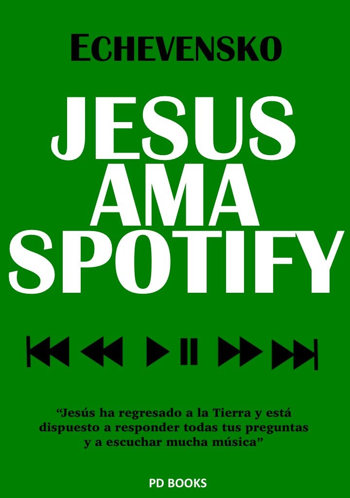 JESÚS AMA SPOTIFY (Spanish Edition)