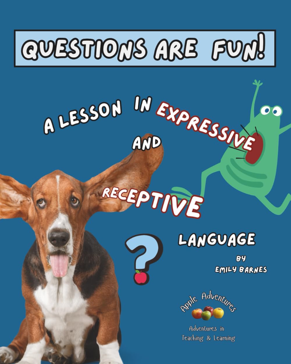Questions are Fun! A Lesson in Expressive and Receptive Language