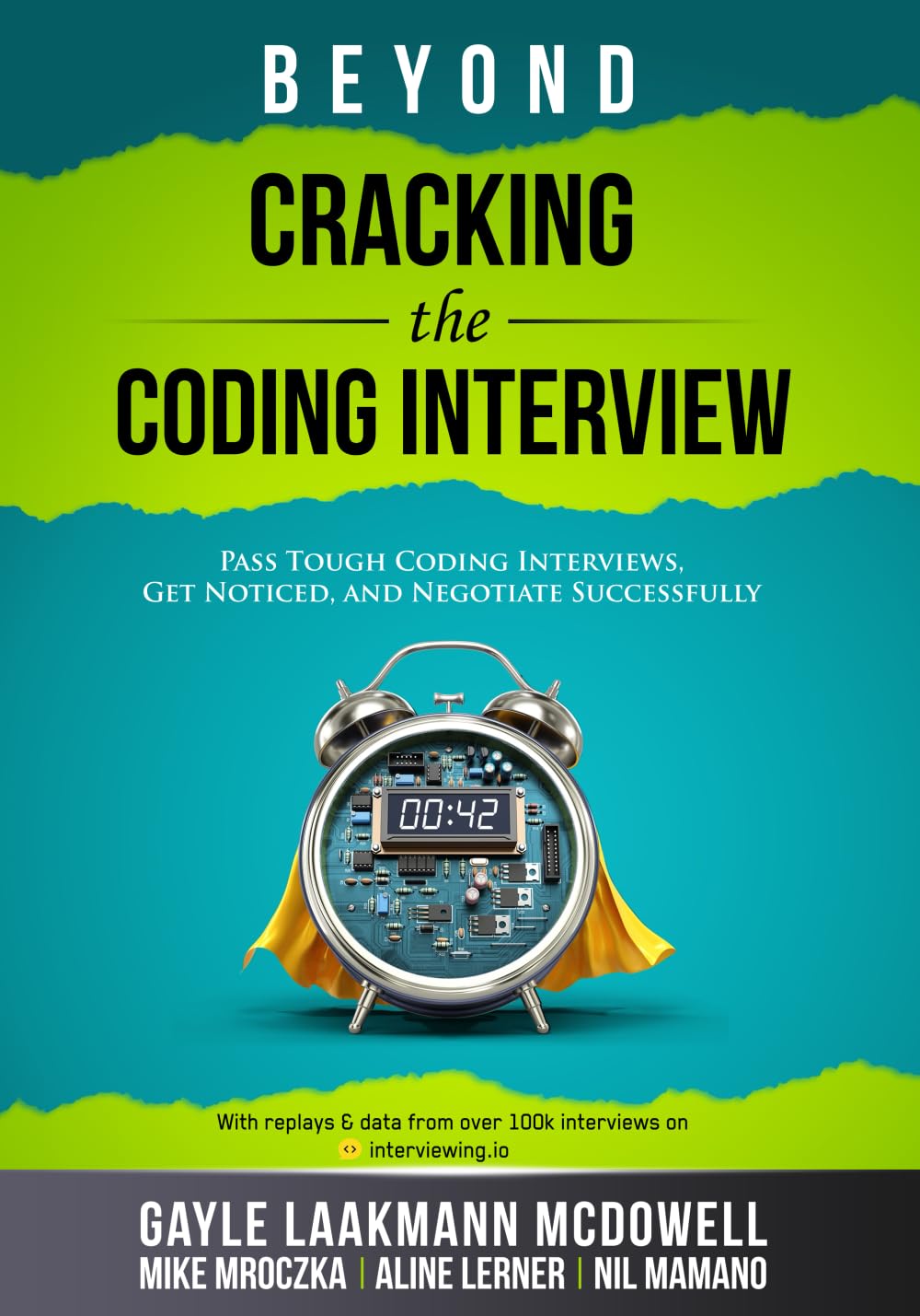 Beyond Cracking the Coding Interview: Pass Tough Coding Interviews, Get ...