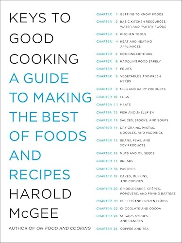 Keys to Good Cooking: A Guide to Making the Best