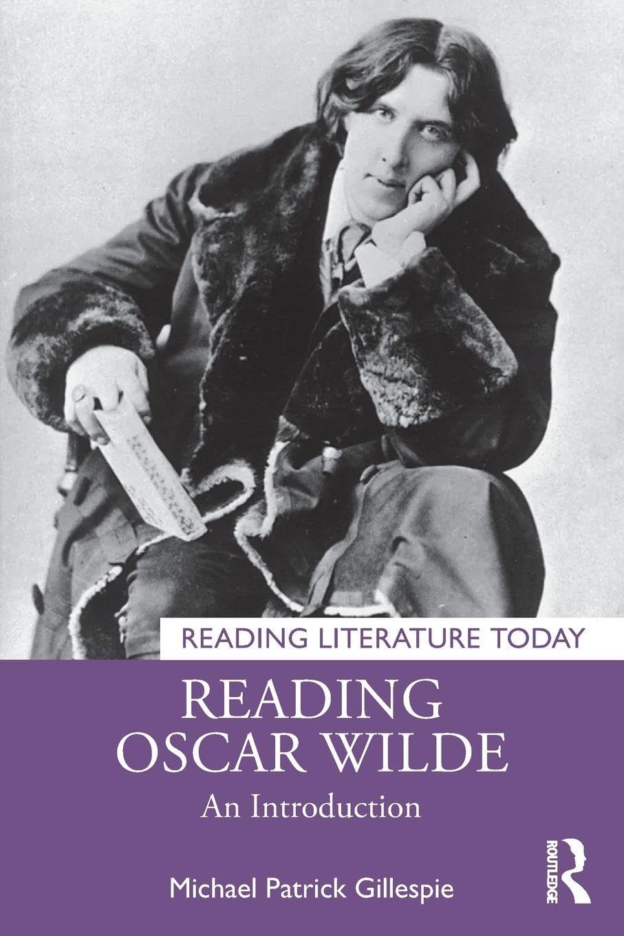 Reading Oscar Wilde: An Introduction (Reading Literature Today)