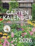 Gartenkalender 2026: mit Aussaattagen, Balkon- und Zimmerpflanzen