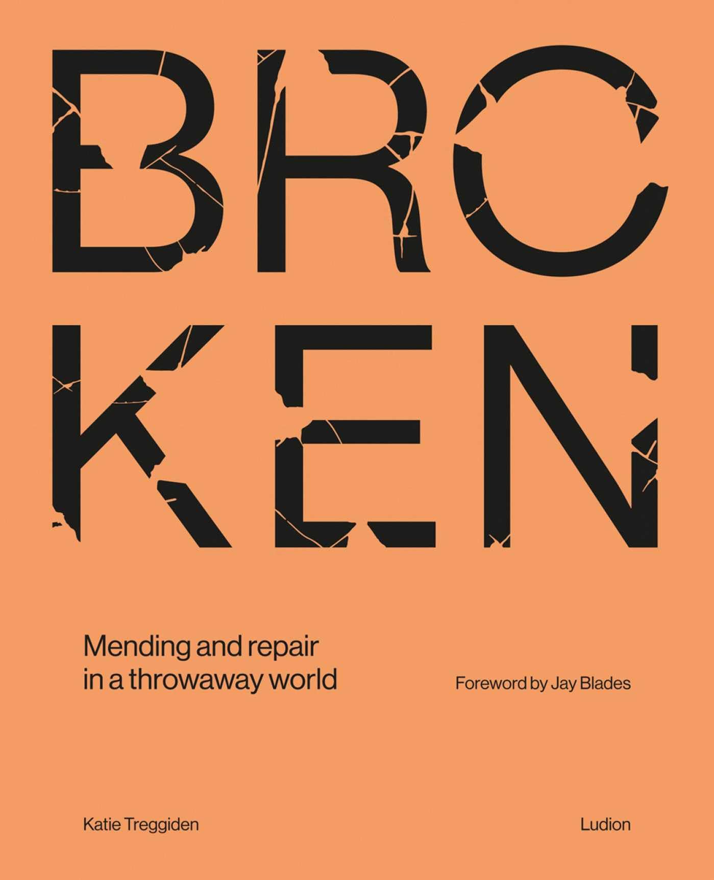 Broken: Mending and repair in a throwaway world