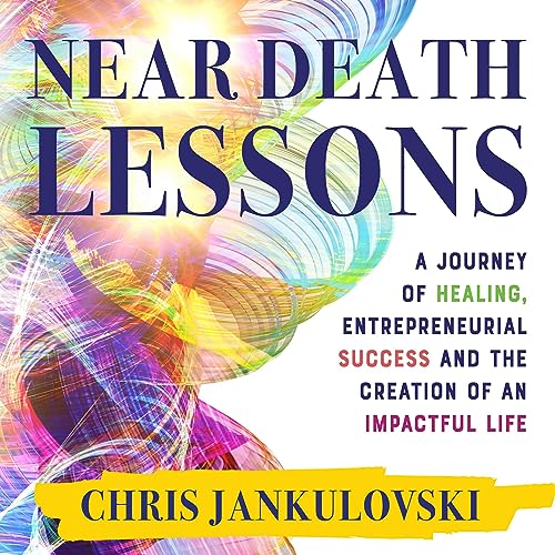Near Death Lessons by Chris Jankulovski episode artwork