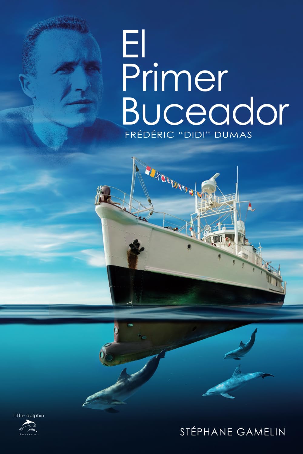 El Primer Buceador: Frédéric "Didi" Dumas