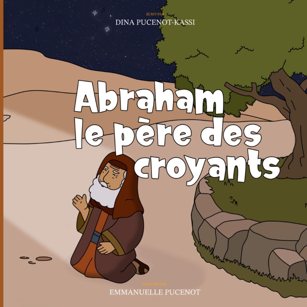 Abraham le père des croyants (La Bible illustrées - Studio EDP)