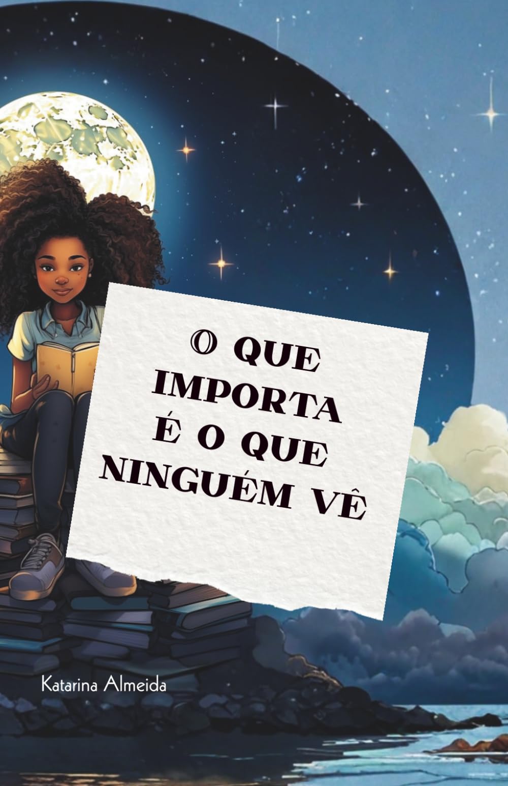 O que ninguém vê: Realmente importa!?
