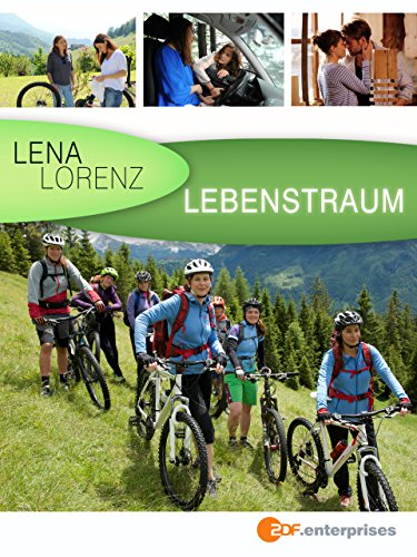Lena Lorenz - Lebenstraum