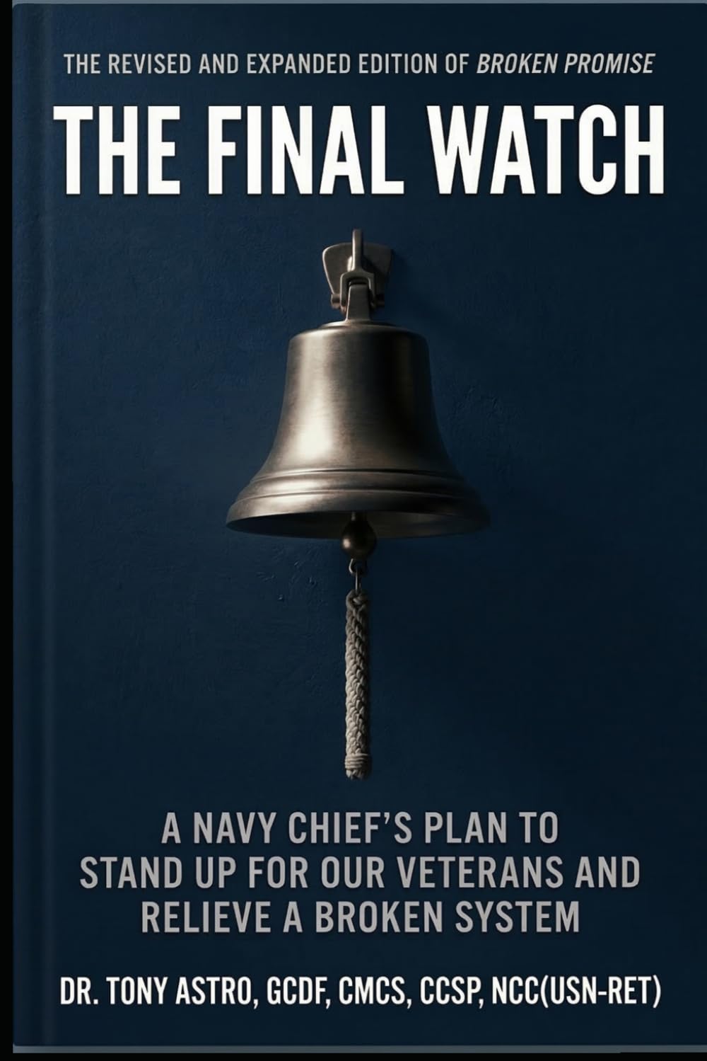 THE FINAL WATCH: Standing Up for Our Veterans and Relieve a Broken System (Transforming the Transition Assistance Program (Advance Pathways))