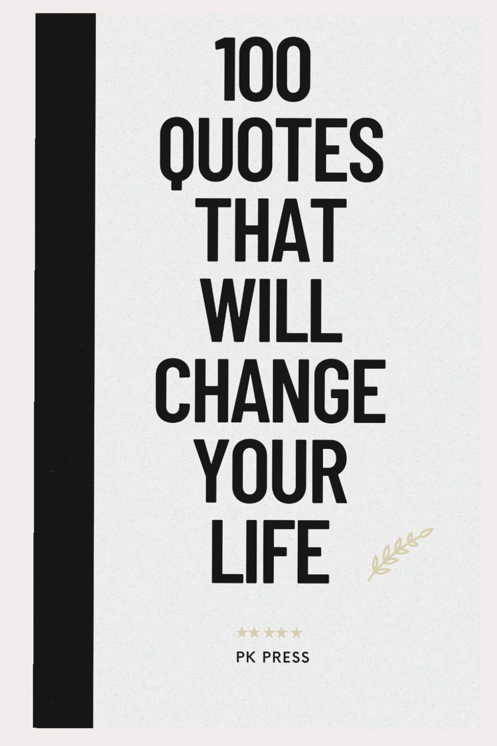100 quotes that will change your life