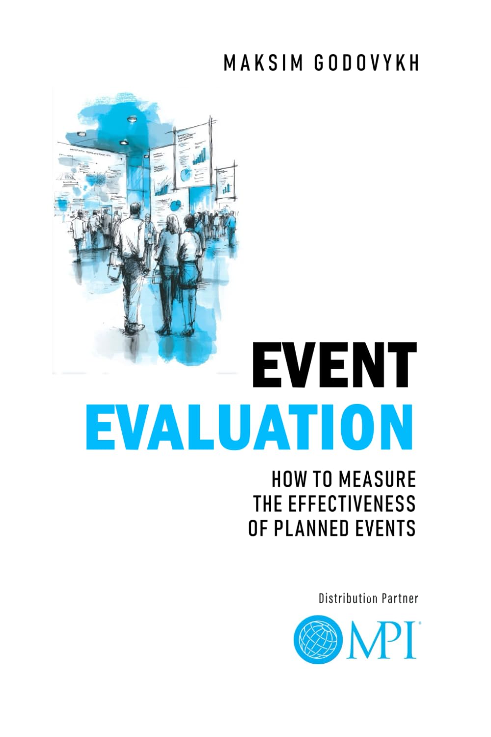 Event Evaluation: How to Measure the Effectiveness of Planned Events