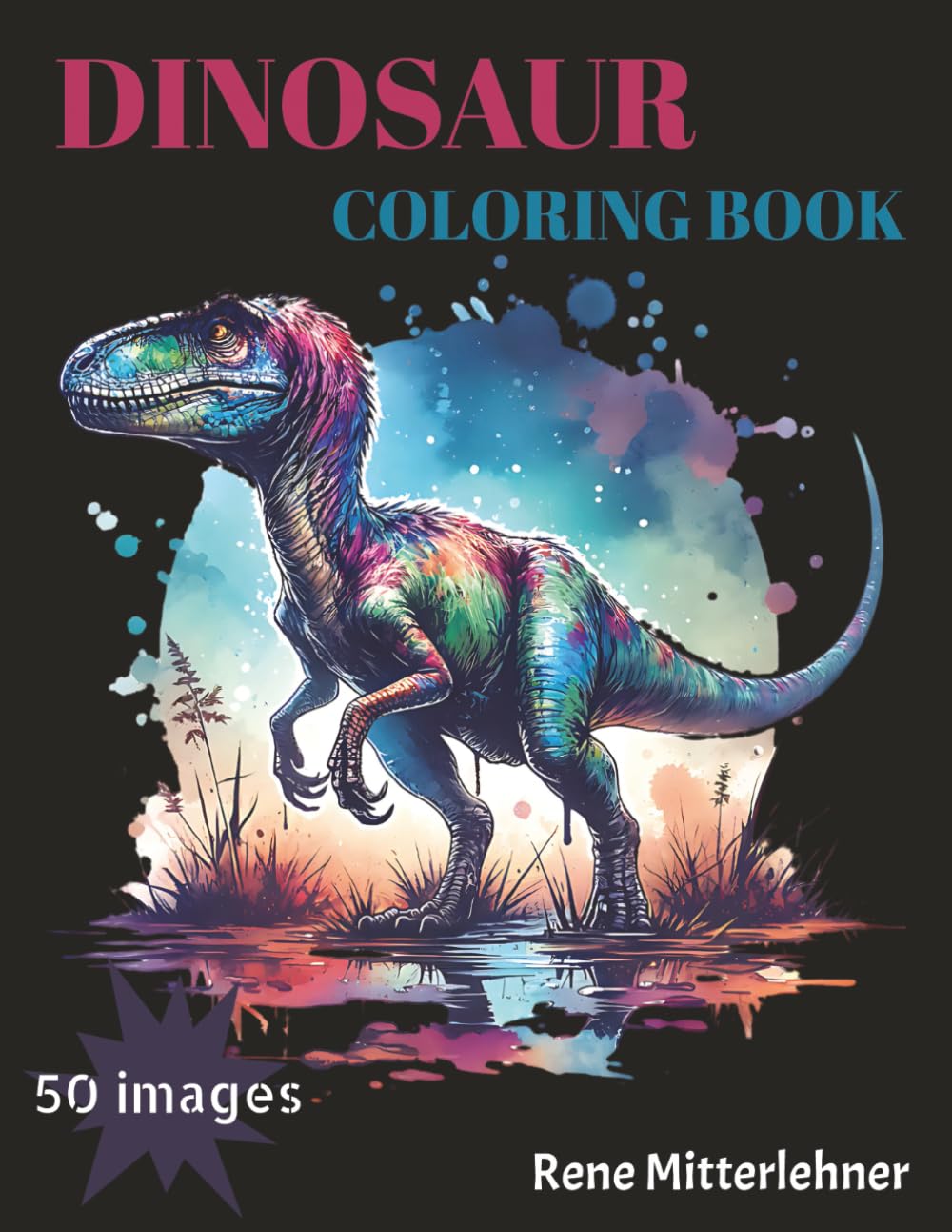 Dinosaur coloring book: Cool dinosaur coloring book with many different dinosaurs