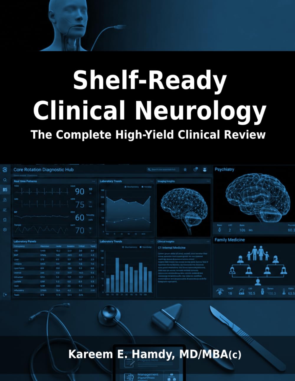 Shelf-Ready Clinical Neurology: The Complete High-Yield Clinical Review (Shelf-Ready Clinical Sciences)