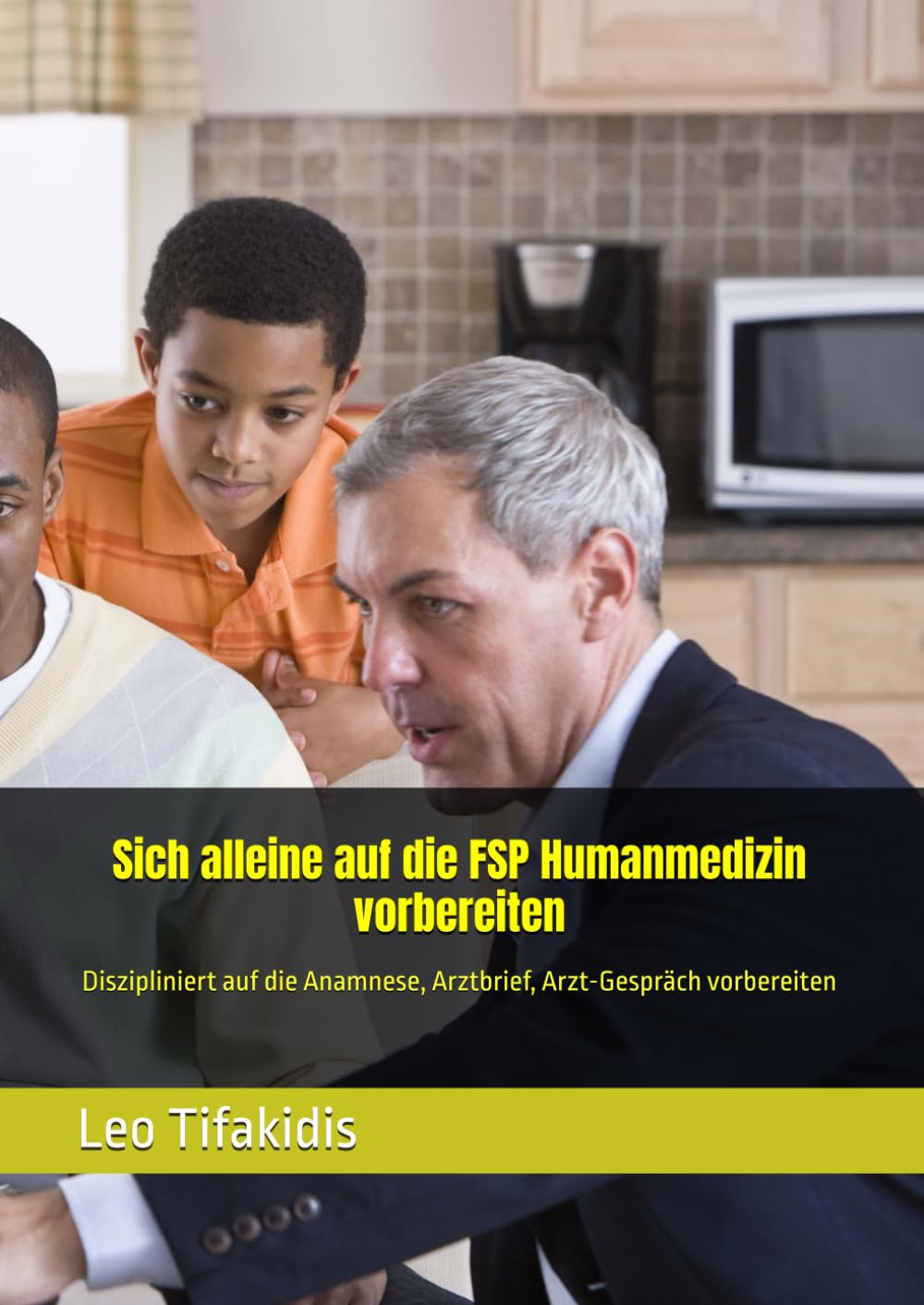 Sich alleine auf die FSP Humanmedizin vorbereiten: Diszipliniert auf die Anamnese, Arztbrief, Arzt-Gespräch