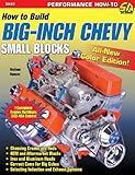 How to Build Big-Inch Chevy Small-Blocks (S-A Design)