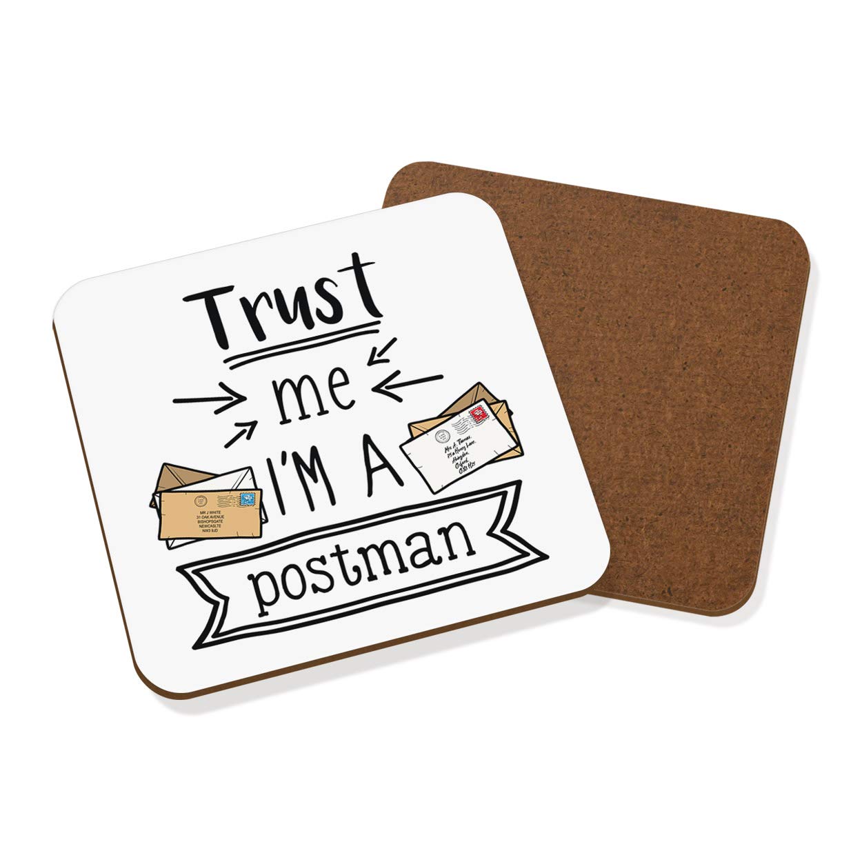 Trust Me I'm A Postman Coaster Drinks Mat