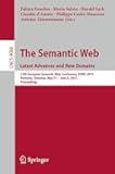 The Semantic Web. Latest Advances and New Domains: 12th European Semantic Web Conference, ESWC 2015, Portoroz, Slovenia, May 31 -- June 4, 2015. Proceedings (Lecture Notes in Computer Science, 9088)