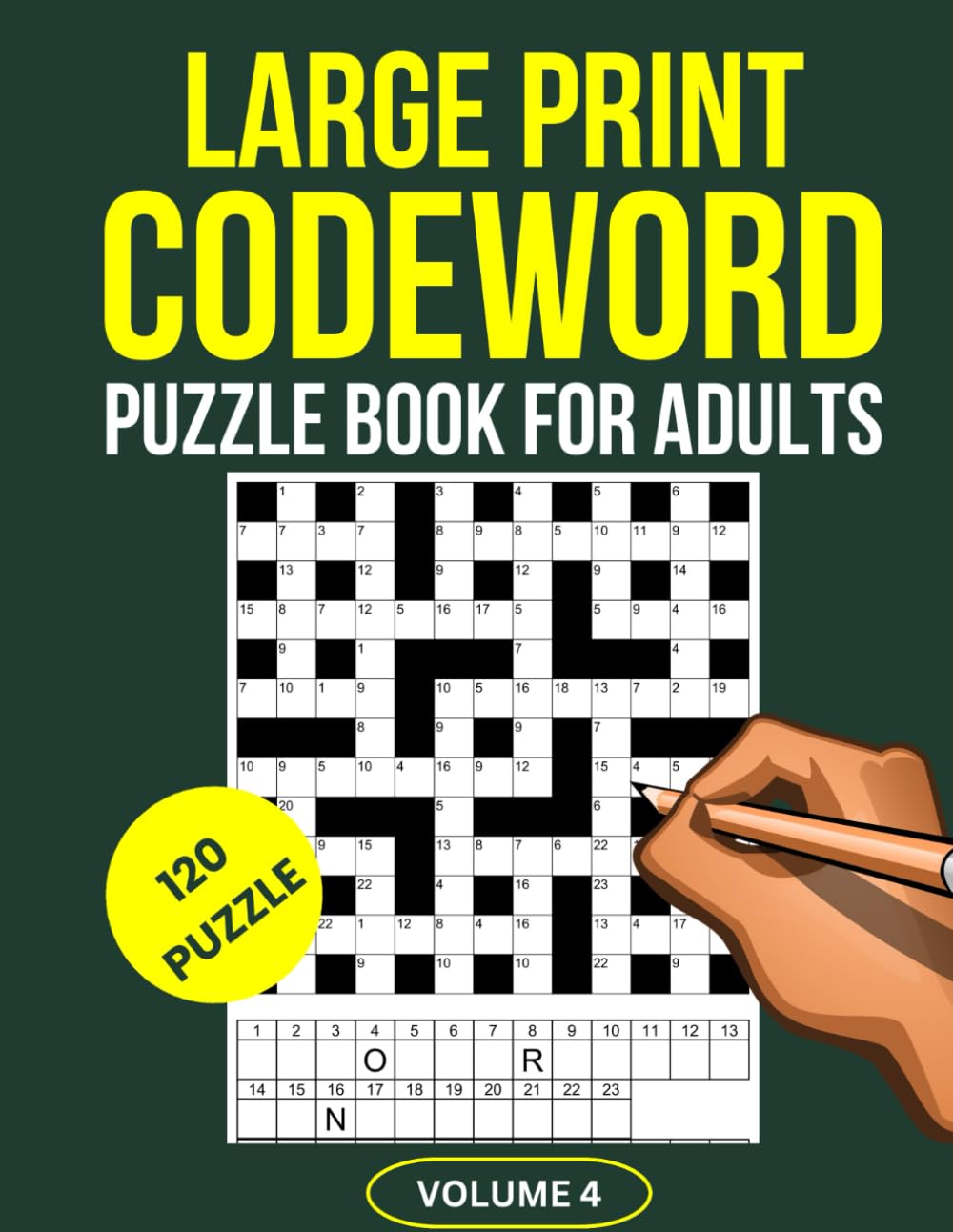 Codeword Puzzle Book for Adults : Volume 4: 120 Engaging Code Word Puzzles in Large Print